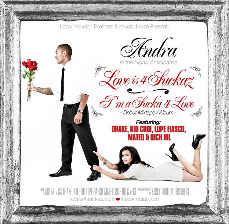 Andra-Loveis4Suckaz-Mixtape(DesignBy-ThinkJL.com)